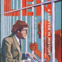 'Len, A Lawyer in History: A Graphic Biography of Radical Attorney Leonard Weinglass' by Seth Tobocman (edited by Paul Buhle & Michael Steven Smith)